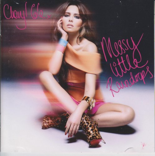 Cheryl Cole - Messy Little Raindrops (2010) Lossless