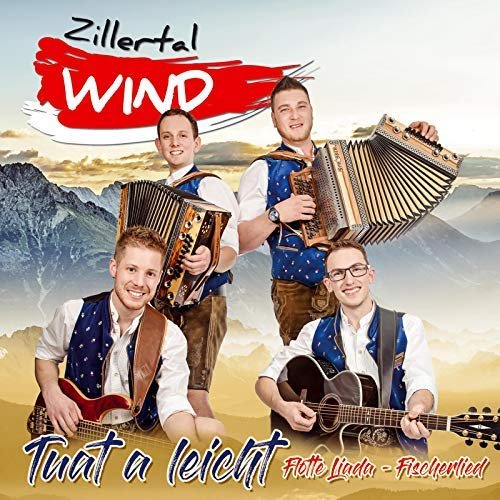 Zillertal Wind - Tuat a leicht (2018)