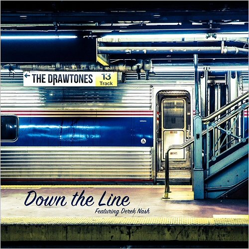 The Drawtones - Down The Line (Feat. Derek Nash) (2018)
