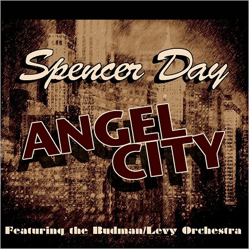 Spencer Day - Angel City (2018)