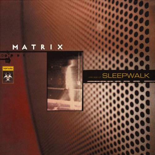 Matrix - Sleepwalk (2000) [.flac 24bit/48kHz]