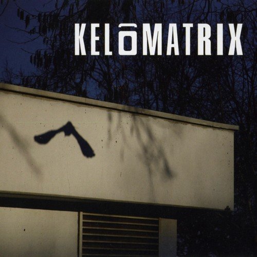 Kelomatrix - Kelomatrix (2018)