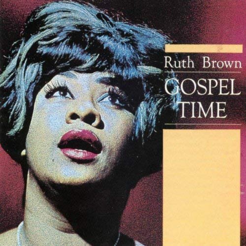 Ruth Brown -  Gospel Time (1962) FLAC