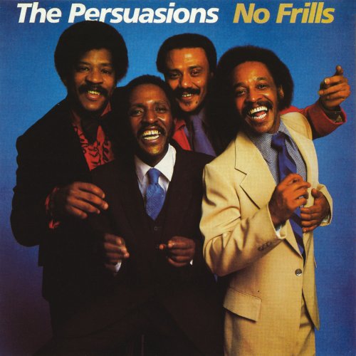 The Persuasions - No Frills (1986)
