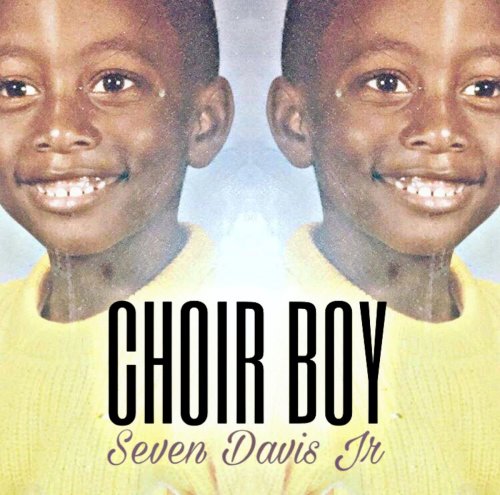 Seven Davis Jr. - Choir Boy (2018)