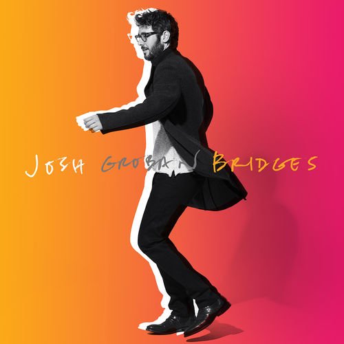 Josh Groban - Bridges (Deluxe Edition) (2018) [Hi-Res]