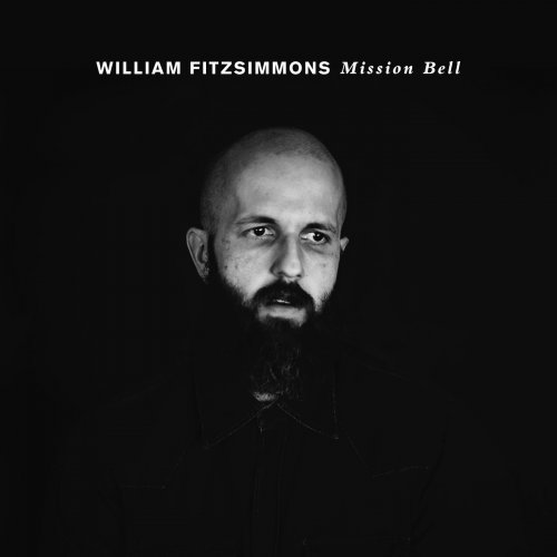 William Fitzsimmons - Mission Bell (2018/2020) [Hi-Res