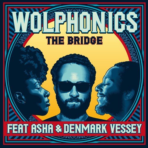 Wolphonics - The Bridge (2018)