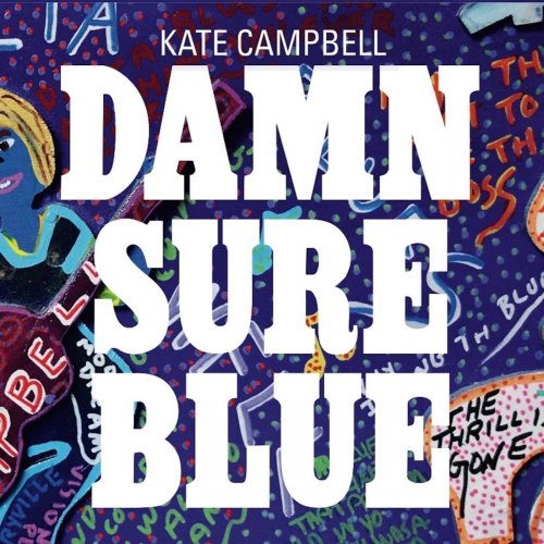Kate Campbell - Damn Sure Blue (2018)