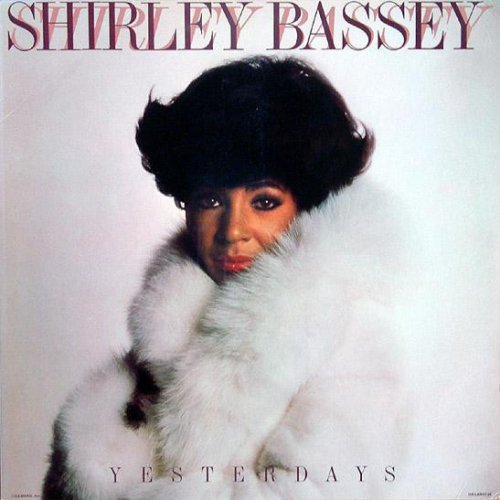 Shirley Bassey - Yesterdays (1978)