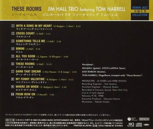 Jim Hall Trio featuring Tom Harrell - These Rooms (2009)