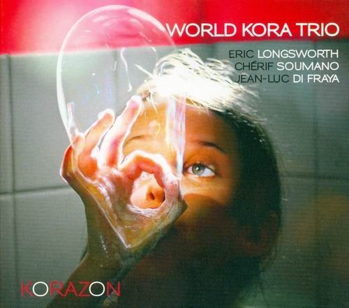 World Kora Trio - Korazon (2012)