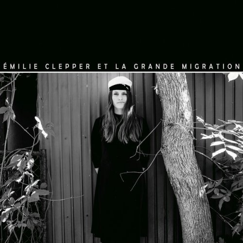 Emilie Clepper - Émilie Clepper et la grande migration (2018)