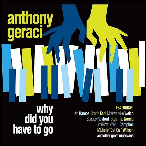 Anthony Geraci - Why Did You Have To Go (2018)