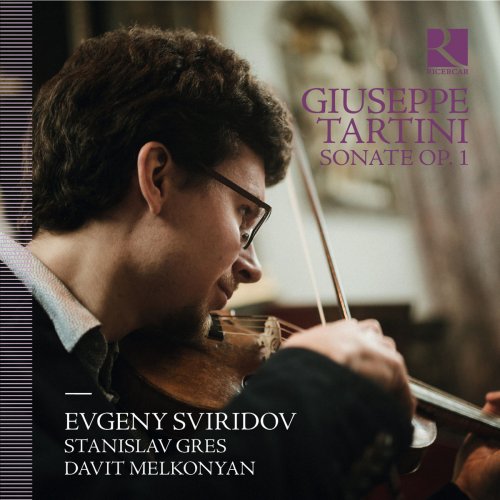 Evgeny Sviridov / Davit Melkonyan / Stanislav Gres - Tartini: Sonate, Op. I (2018)