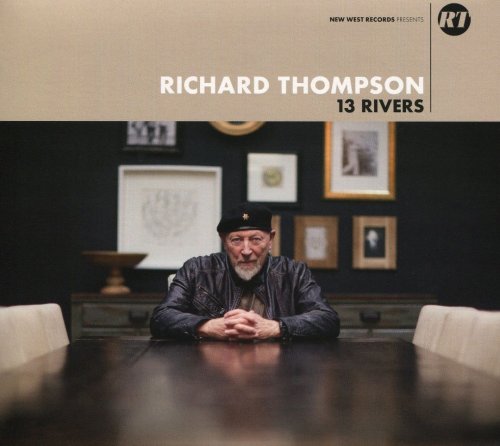 Richard Thompson - 13 Rivers (2018) CD-Rip