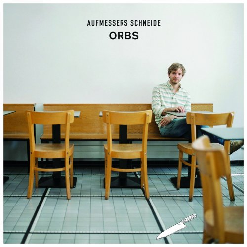 Aufmessers Schneide - Orbs (2018)