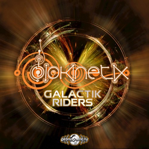 Biokinetix - Galactik Riders (2018)