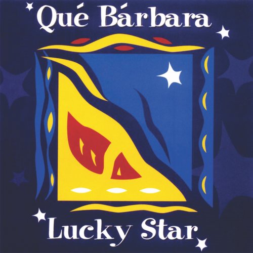 Que Barbara - Lucky Star (2018)