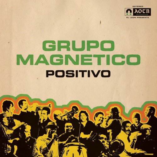 Grupo Magnetico - Positivo (2018)