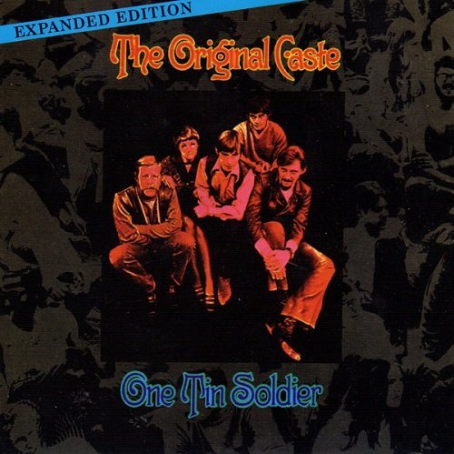 The Original Caste - One Tin Soldier (Reissue, Expanded Edition) (1969/2012)