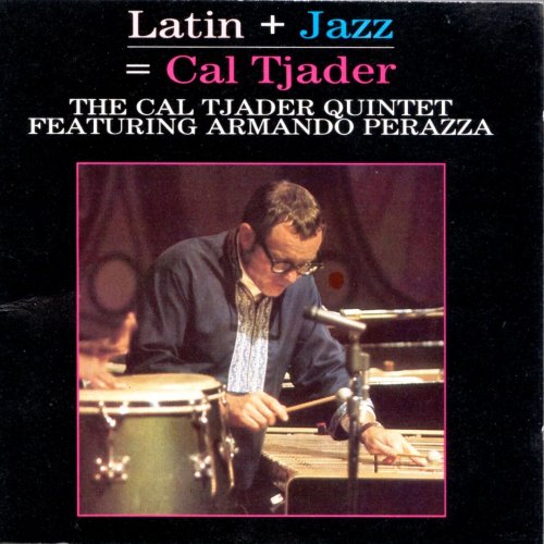 Cal Tjader -  Latin + Jazz = Cal Tjader (1968), 320 Kbps
