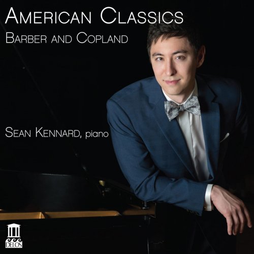 Sean Kennard - American Classics: Barber & Copland (2018) [Hi-Res]