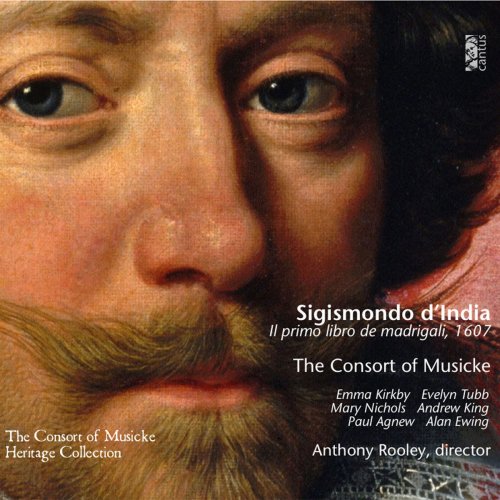 The Consort of Musicke / Anthony Rooley - D'India: Il primo libro de madrigali, 1607 (2018)