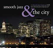 VA - Smooth Jazz & The City (2009) Lossless