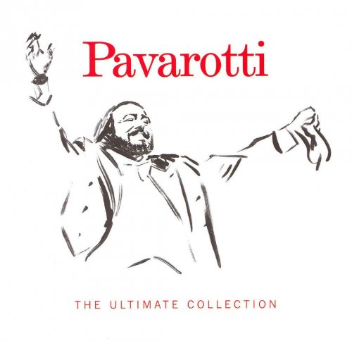 Luciano Pavarotti - The Ultimate Collection (2007)