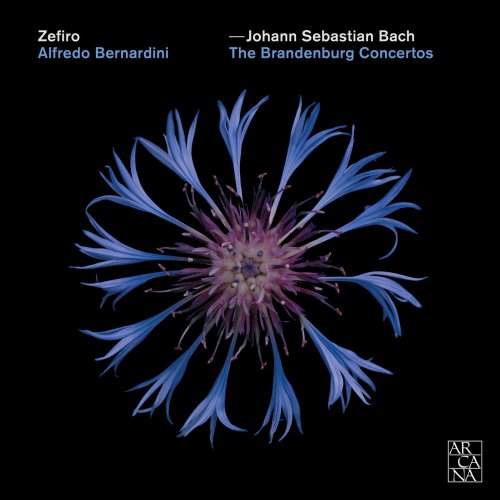 Zefiro & Alfredo Bernardini - Bach: The Brandenburg Concertos (2018) [Hi-Res]