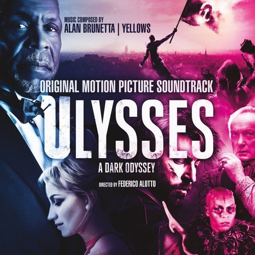 Alan Brunetta & Yellows - Ulysses: A Dark Odyssey (Original Motion Picture Soundtrack) (2018)