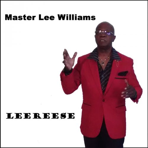 Master Lee Williams - Leereese (2018)