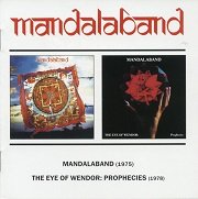 Mandalaband - Mandalaband / The Eye Of Wendor: Prophecies (Reissue) (1975-78/2004)