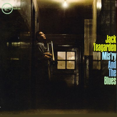 Jack Teagarden - Mis'ry And The Blues (2003)