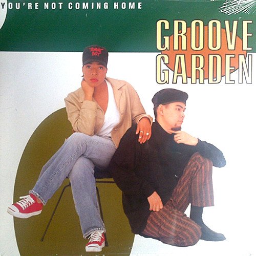 Groove Garden - You're Not Coming Home [CDM] (1993)