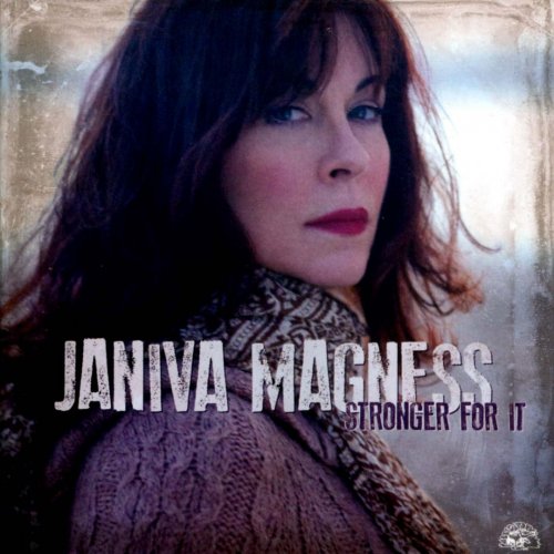 Janiva Magness - Stronger For It (2012)