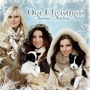 Sanna, Shirley, Sonja - Our Christmas (2008)