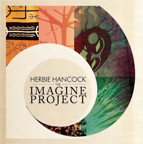 Herbie Hancock - The Imagine Project (2010) [Vinyl 24-96]