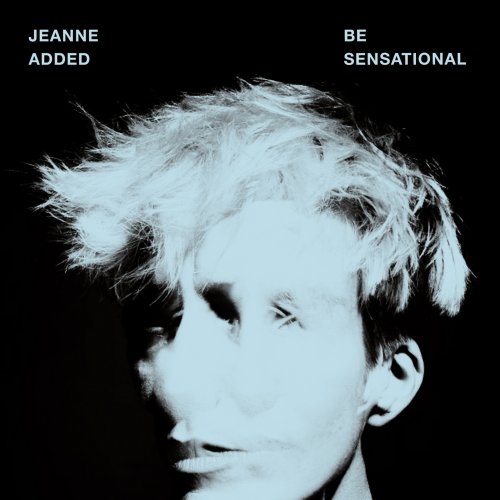 Jeanne Added - Be Sensational (2015) [HDTrack]