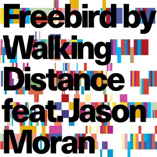 Walking Distance - Freebird (2018) [Hi-Res]