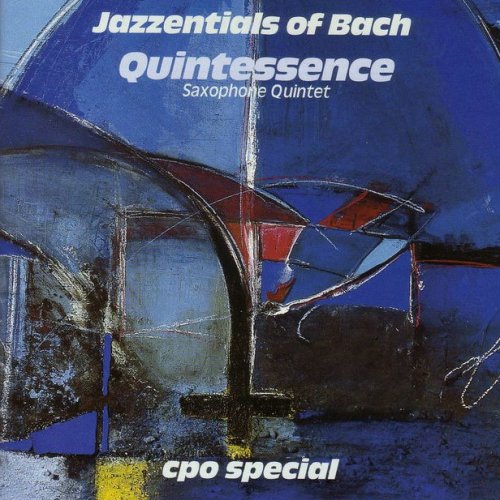 Quintessence Saxophone Quintet ‎- Jazzentials Of Bach (1998)