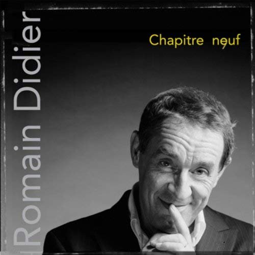 Romain Didier - Chapitre neuf (2005)