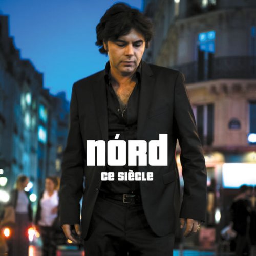 Nórd - Ce siècle (2018)