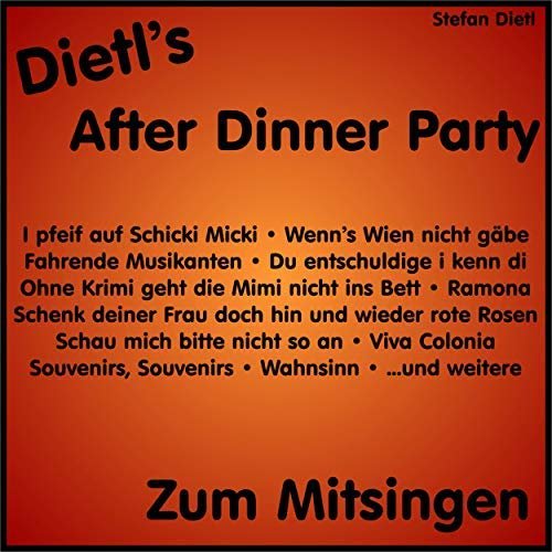 Stefan Dietl - After Dinner Party - Zum Mitsingen (2018)