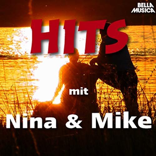 Nina & Mike - Hits Mit Nina & Mike (2018)