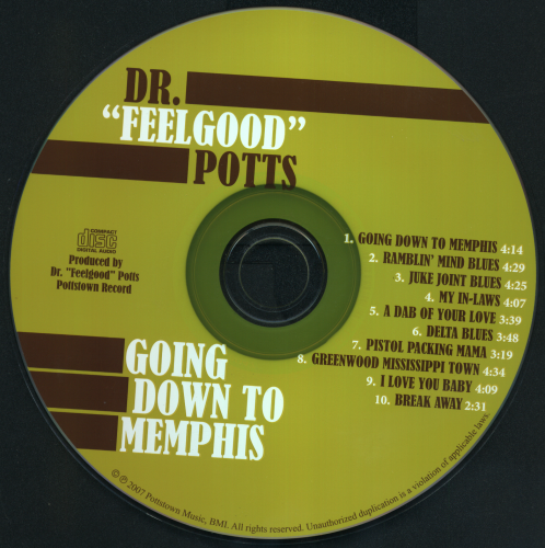 Dr. Feelgood Potts - Going Down to Memphis (2007)