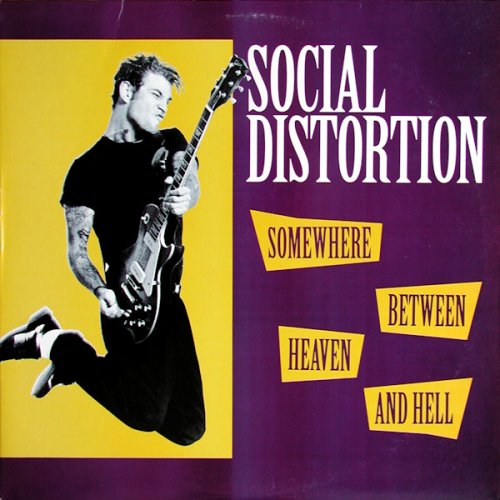 Social Distortion ‎- Somewhere Between Heaven And Hell (1992) LP