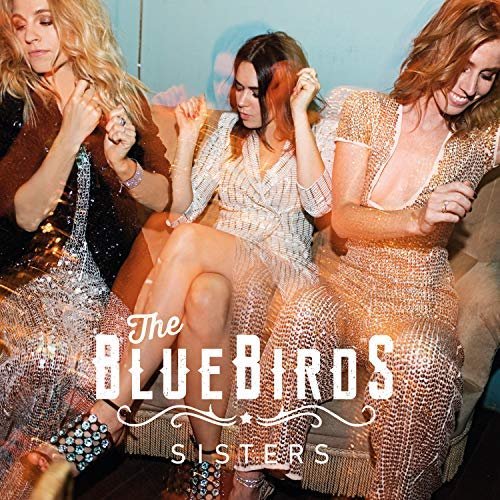 The Bluebirds - Sisters (2018)
