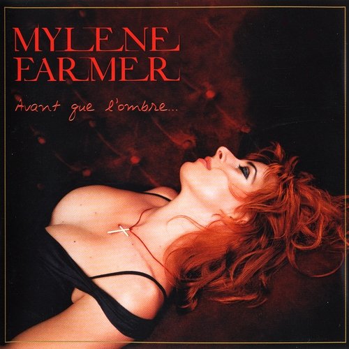 Mylene Farmer - Avant que l'ombre... (Limited Edition) (2005)